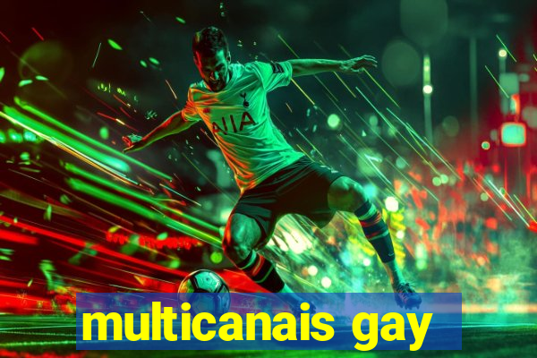 multicanais gay